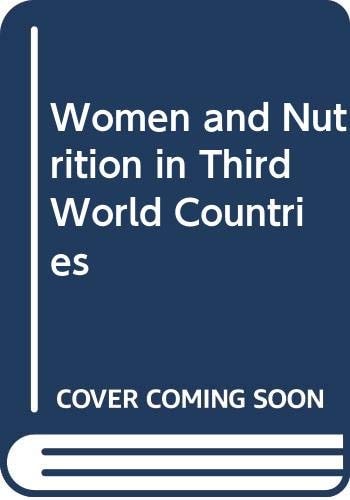 Women and nutrition in Third World countries