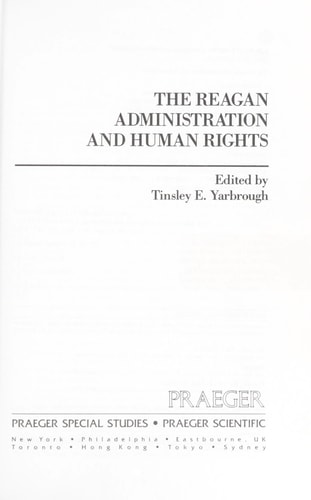 The Reagan administration and human rights