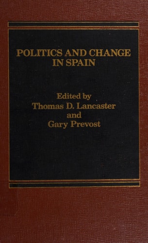 Politics and change in Spain