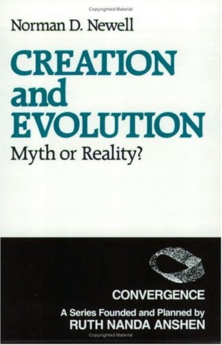 Creation and evolution: Myth or reality? (Convergence)
