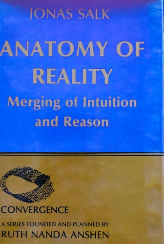 Anatomy of reality: Merging of intuition and reason (Convergence)