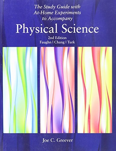Physical Science: Study Guide With At-home Experiments to Accompany
