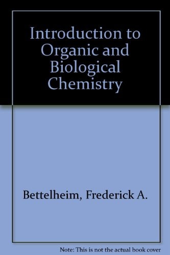 Introduction to Organic and Biological Chemistry