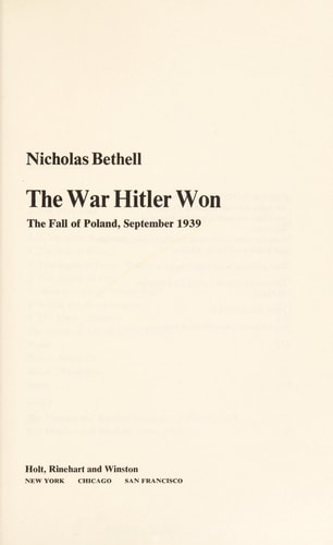 The War Hitler Won: The Fall of Poland, September, 1939