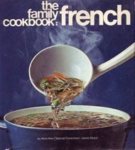 The family cookbook: French: Special consultant James Beard