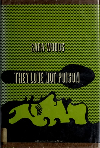 They love not poison (A Rinehart suspense novel)