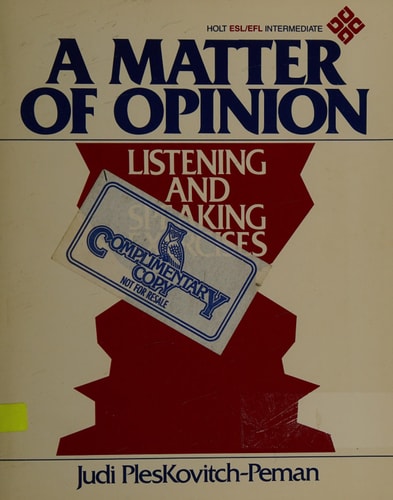 A Matter of Opinion: Listening and Speaking Exercises
