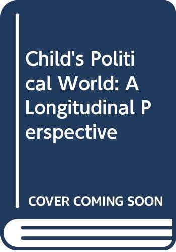 The child's political world: A longitudinal perspective