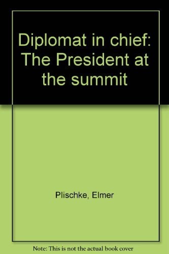 Diplomat in chief: The President at the summit