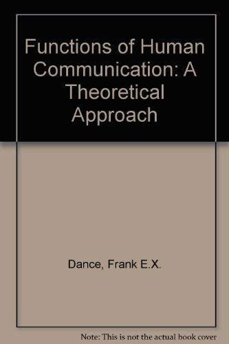 The Functions of Human Communication: A Theoretical Approach