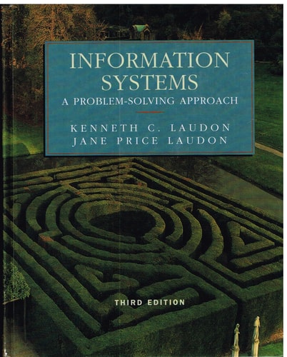 Information Systems: A Problem-Solving Approach
