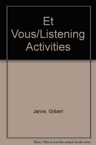 Et Vous/Listening Activities