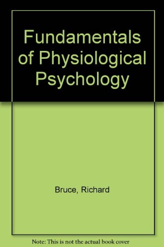 Fundamentals of physiological psychology