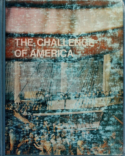 The Challenge of America: From the Early Beginnings Through Reconstruction