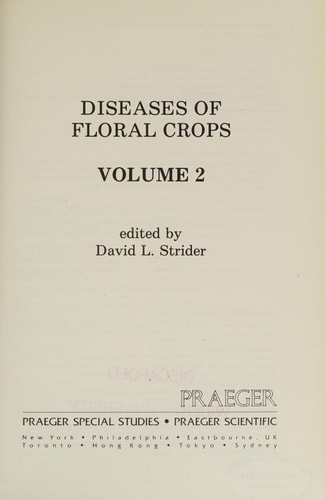 Diseases of Floral Crops/Only Sold As Single Volumes/See 2876559 and 2876560