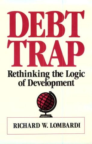 Debt trap: Rethinking the logic of development