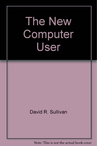 The New Computer User