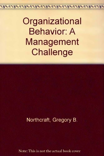 Northcraft Organizational Behaviour