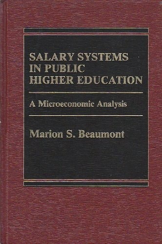 Salary systems in public higher education: A microeconomic analysis