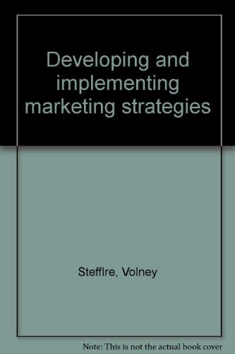 Developing and implementing marketing strategies
