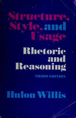 Structure, style, and usage: Rhetoric and reasoning