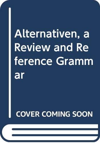 Alternativen: A Review and Reference Grammar