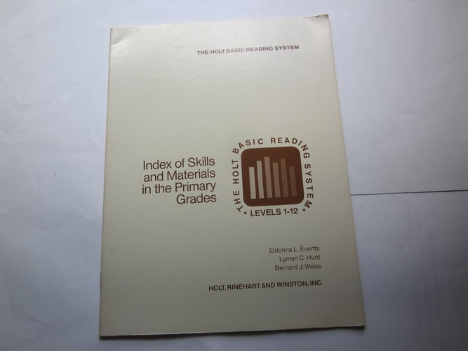 The Holt basic reading system, levels 1-12: index of skills and materials in the primary grades