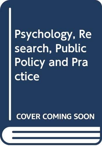 Psychology research, public policy, and practice: Toward a productive partnership (Houston symposium series)