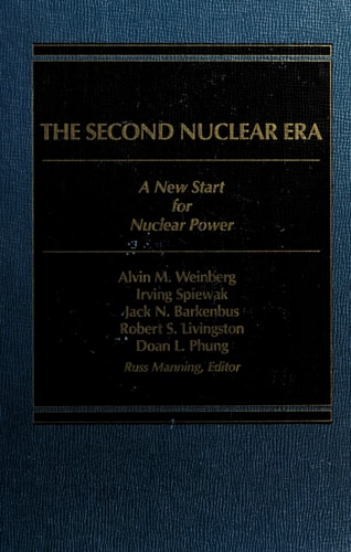 The Second nuclear era: A new start for nuclear power
