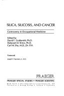 Silica, silicosis, and cancer: Controversy in occupational medicine (Cancer research monographs)