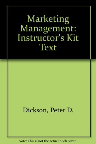 Marketing Management: Instructor's Kit Text
