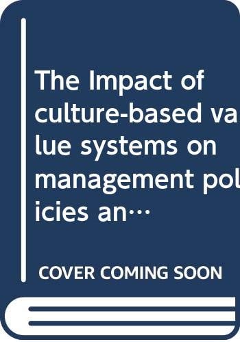 The Impact of culture-based value systems on management policies and practices: Yugoslav and United States issues and viewpoints