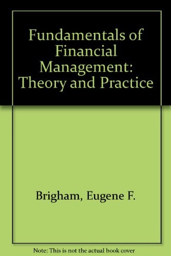 Fundamentals of Financial Management (Saunders Golden Sunburst Series)