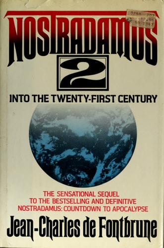 Nostradamus 2: Into the Twenty-First Century (English and French Edition)