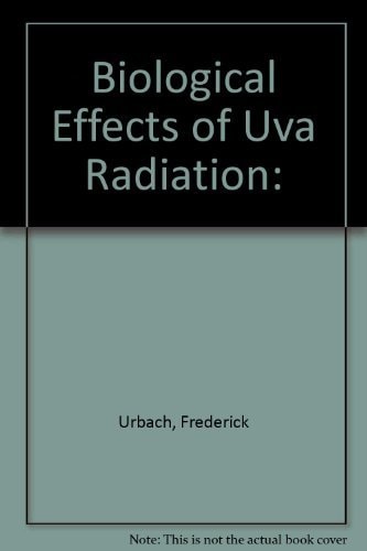 Biological Effects Of Uva Radiation