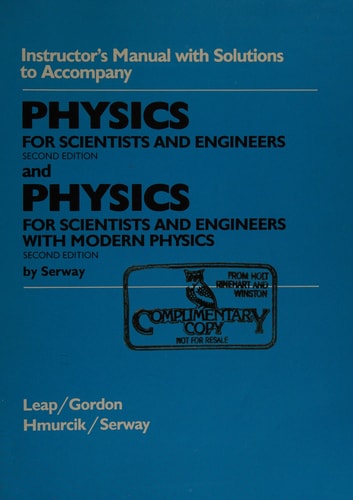 PHYSICS for scientists and engineers and physics for scientist and engineers with modern phyics