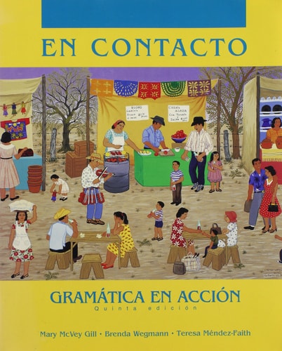 En Contacto: Gramatica En Accion