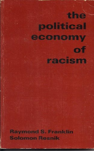 The political economy of racism