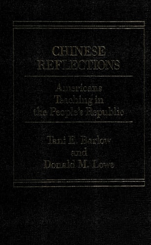 Chinese reflections: Americans teaching in the People's [sic] Republic