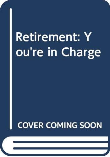 Retirement: You're in Charge