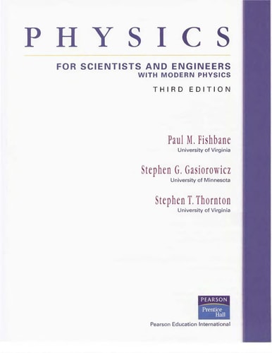 Physics for Scientists and Engineers: With Modern Applications