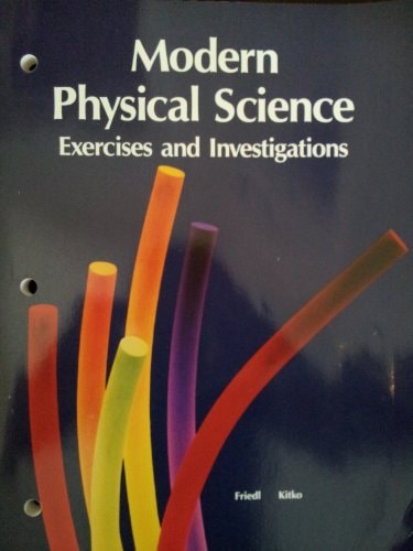 Modern Physical Science: Exercises and Investigations