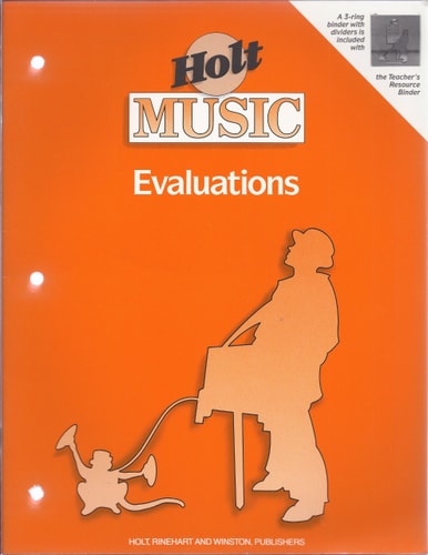 Holt Music Evaluations (TEACHER'S RESOURCE BINDER, Evaluations, Grade 3)
