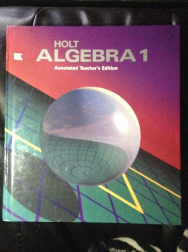 Holt Algebra 1 / Annotated Teacher's Edition