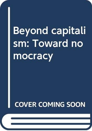 Beyond capitalism: Toward nomocracy