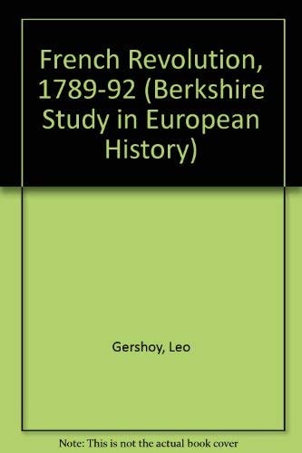French Revolution, 1789-92 (Berkshire Study in European History)