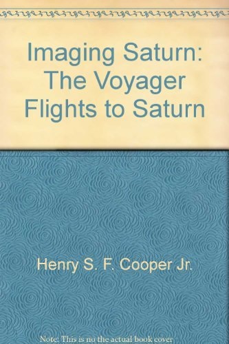 Imaging Saturn: The Voyager Flights to Saturn