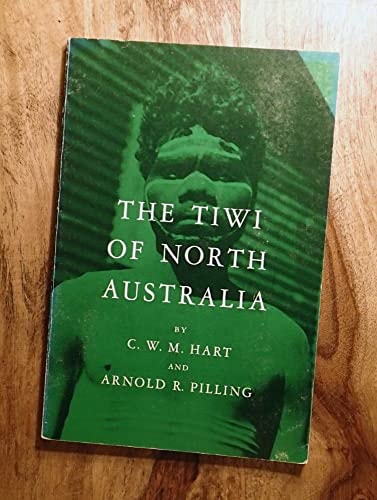 The Tiwi of North Australia (Case Studies in Cultural Anthropology)