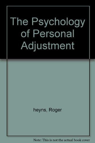 The Psychology of Personal Adjustment