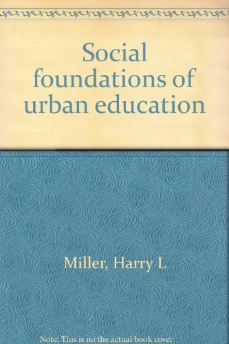 Social foundations of urban education